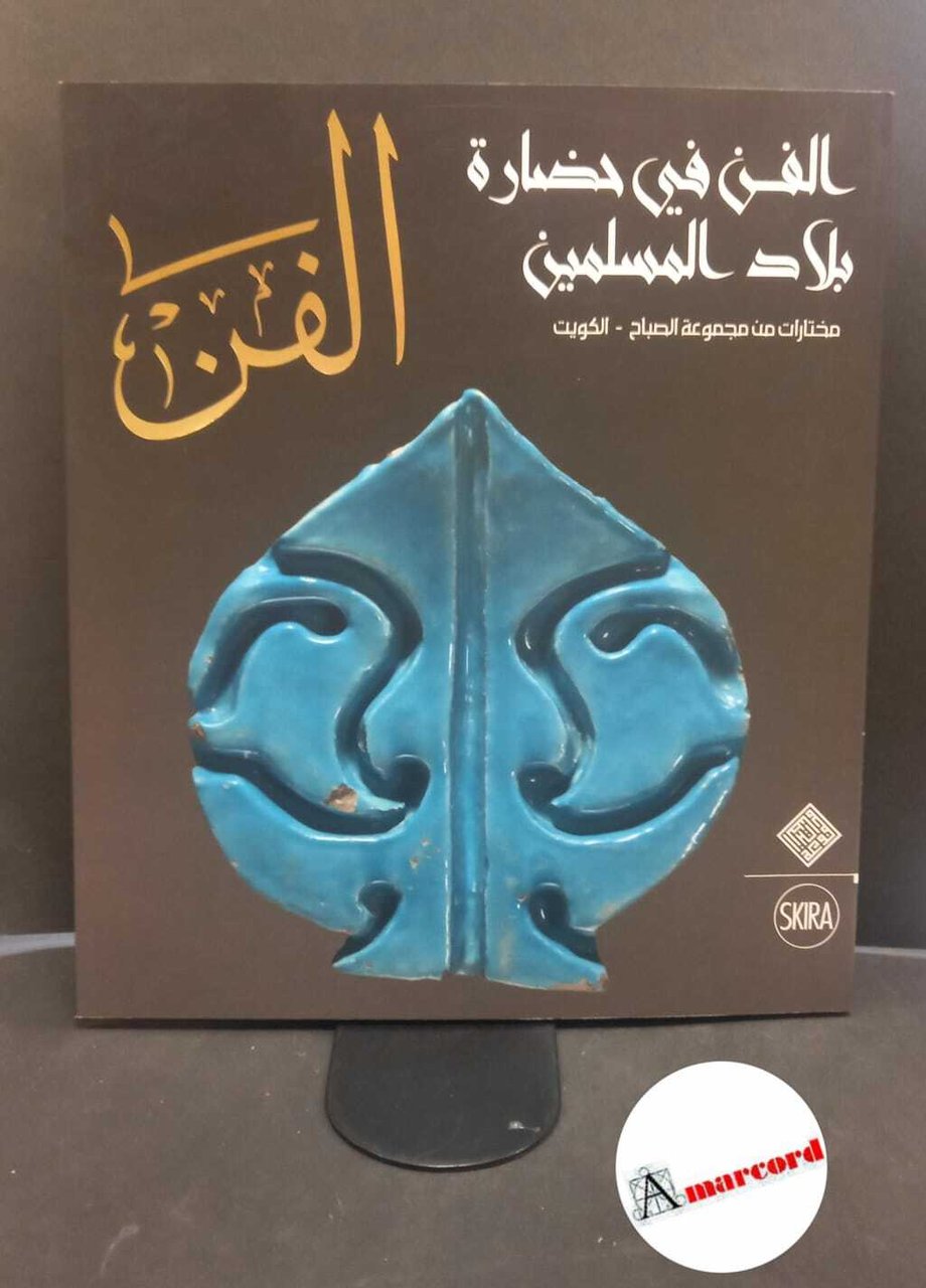 L'arte nella civiltà dei paesi musulmani,