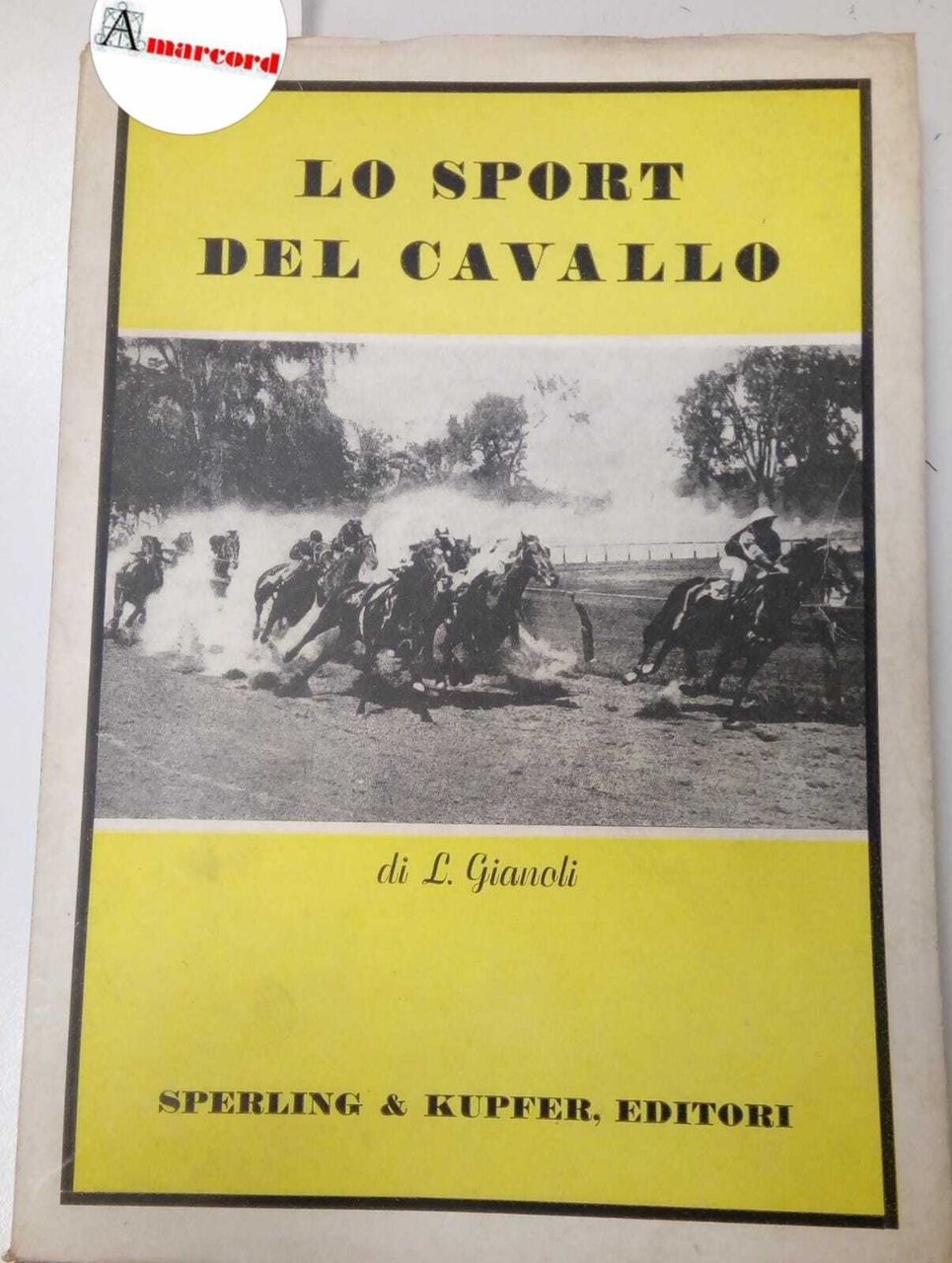 L. Gianoli. Lo sport del cavallo