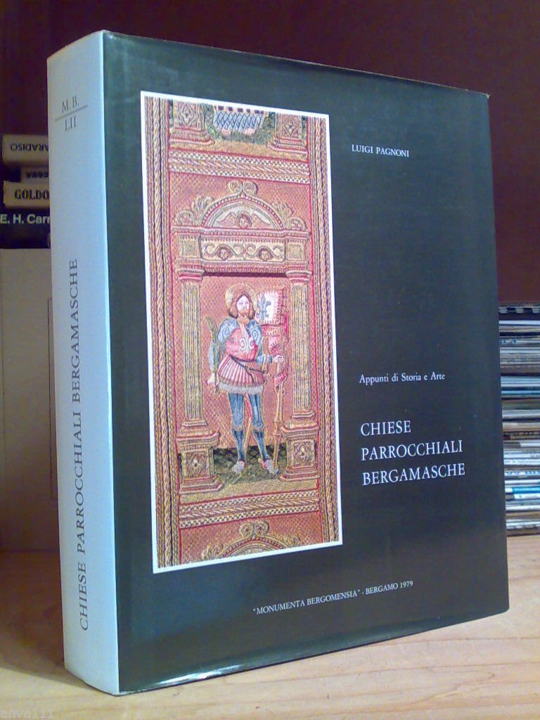 L. Pagnoni - CHIESE PARROCCHIALI BERGAMASCHE / APPUNTI DI STORIA …