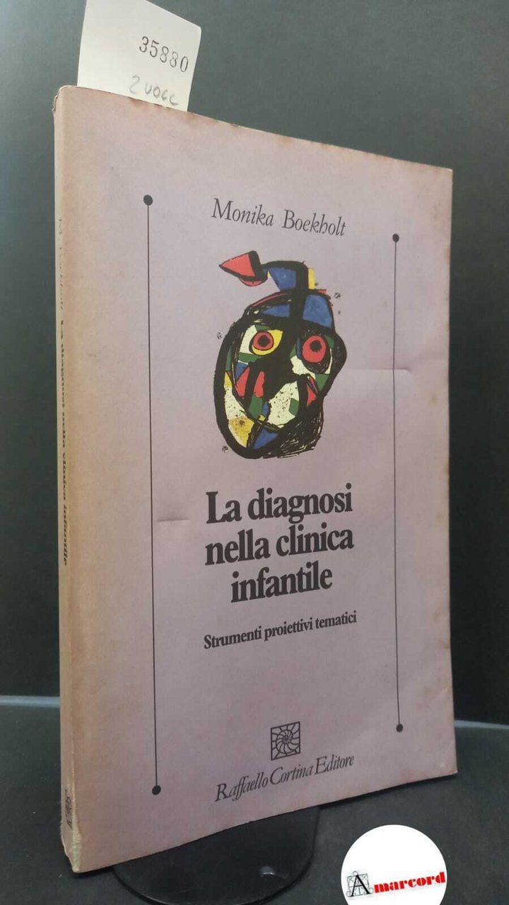 La diagnosi nella clinica infantile. Strumenti proiettivi tematici
