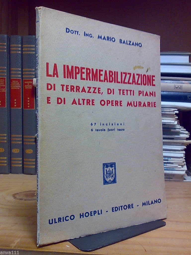 LA IMPERMEABILIZZAZIONE DI TERRAZZE, TETTI PIANI e altre opere murarie …