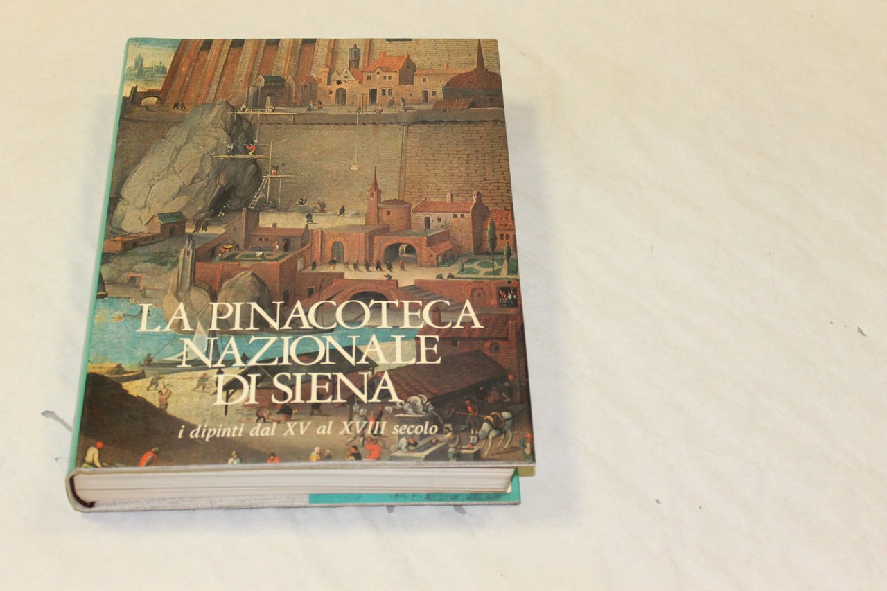 La pinacoteca nazionale di Siena. I dipinti dal XV al … | Immagine principale