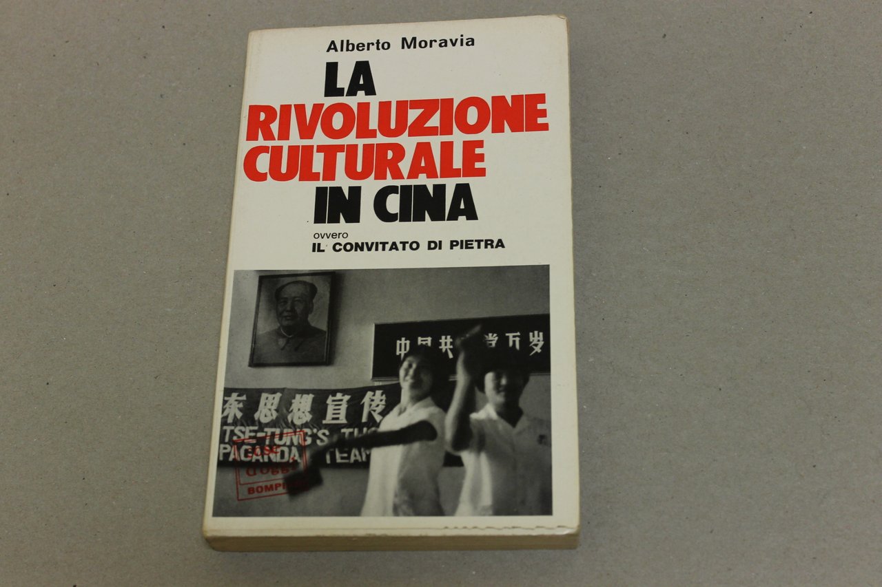 Moravia, Alberto. La rivoluzione culturale in Cina, ovvero, Il convitato …