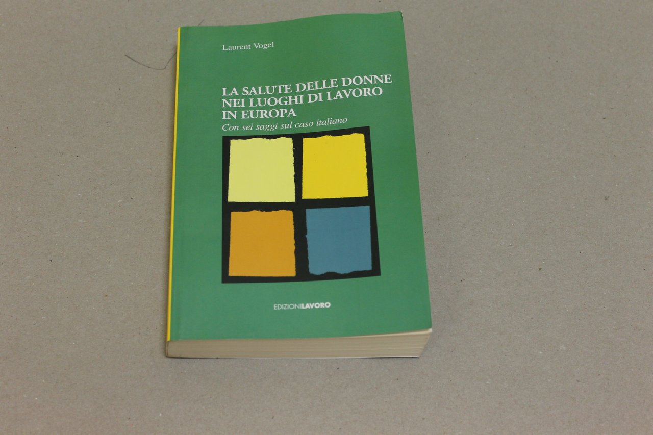 La salute delle donne nei luoghi di lavoro in Europa