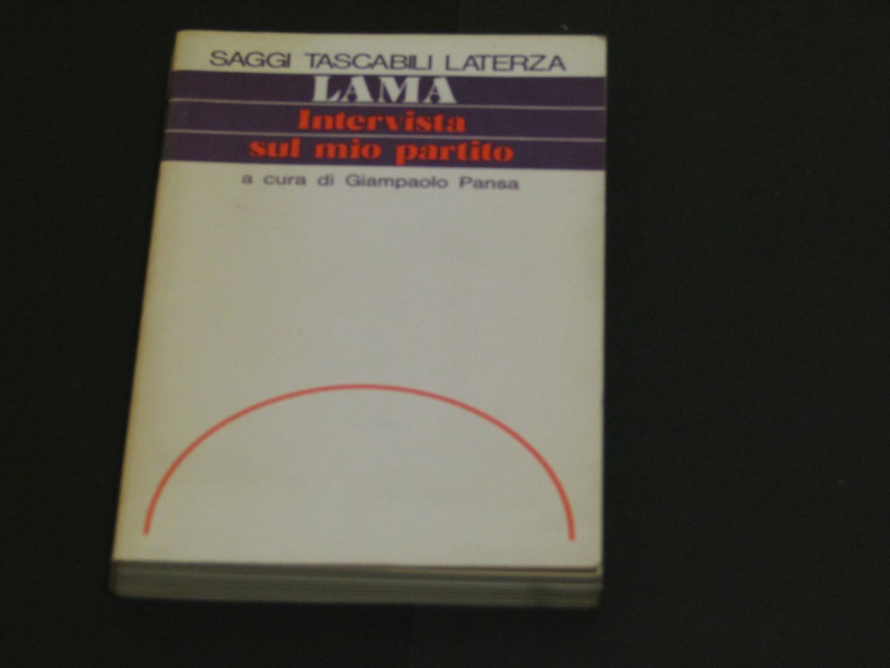 Lama Luciano (a cura di Pansa Giampaolo). Intervista sul mio … | Immagine principale