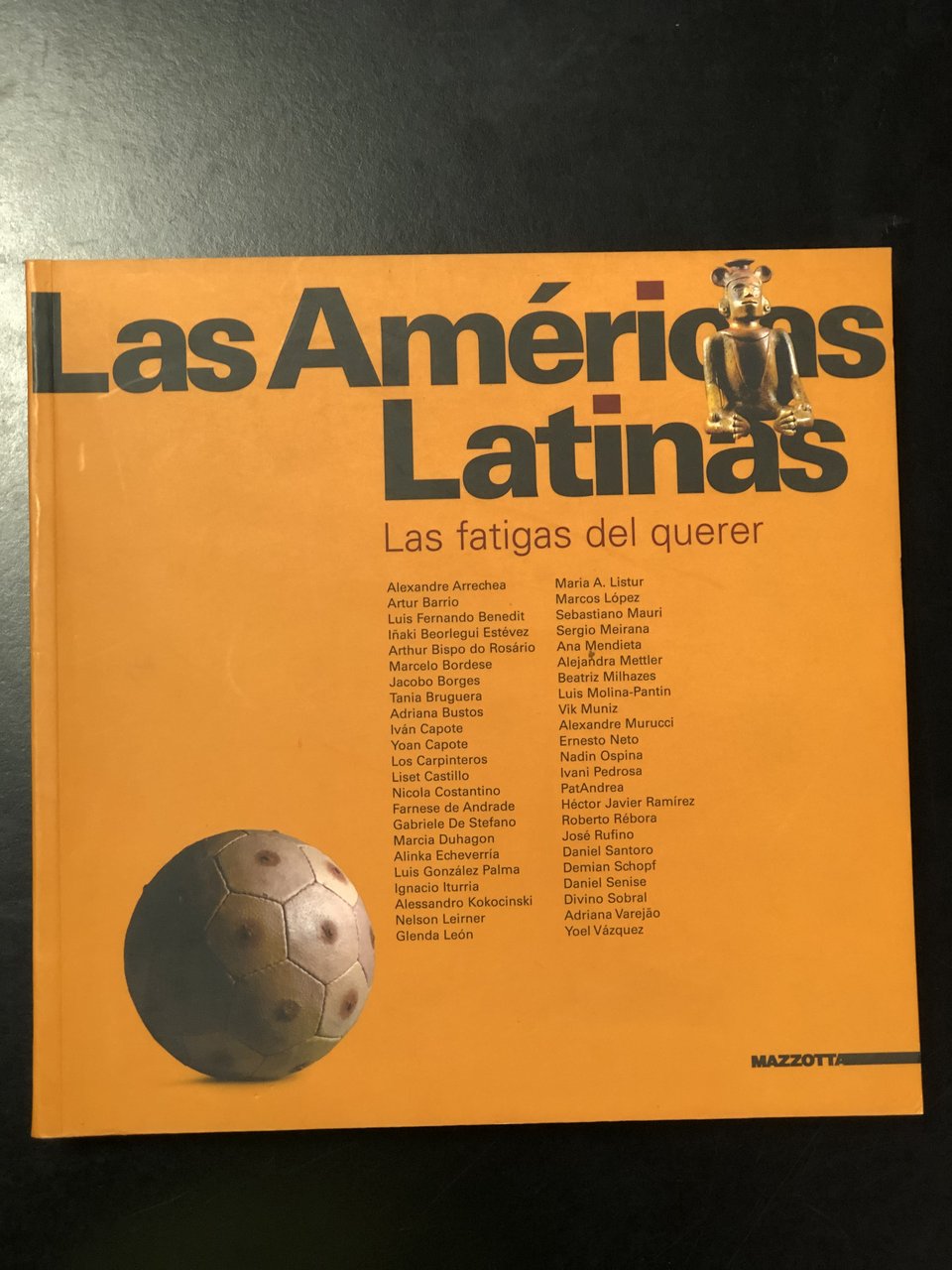 Las Americas Latinas. Las fatigas del querer. Mazzotta 2009. A … | Immagine principale