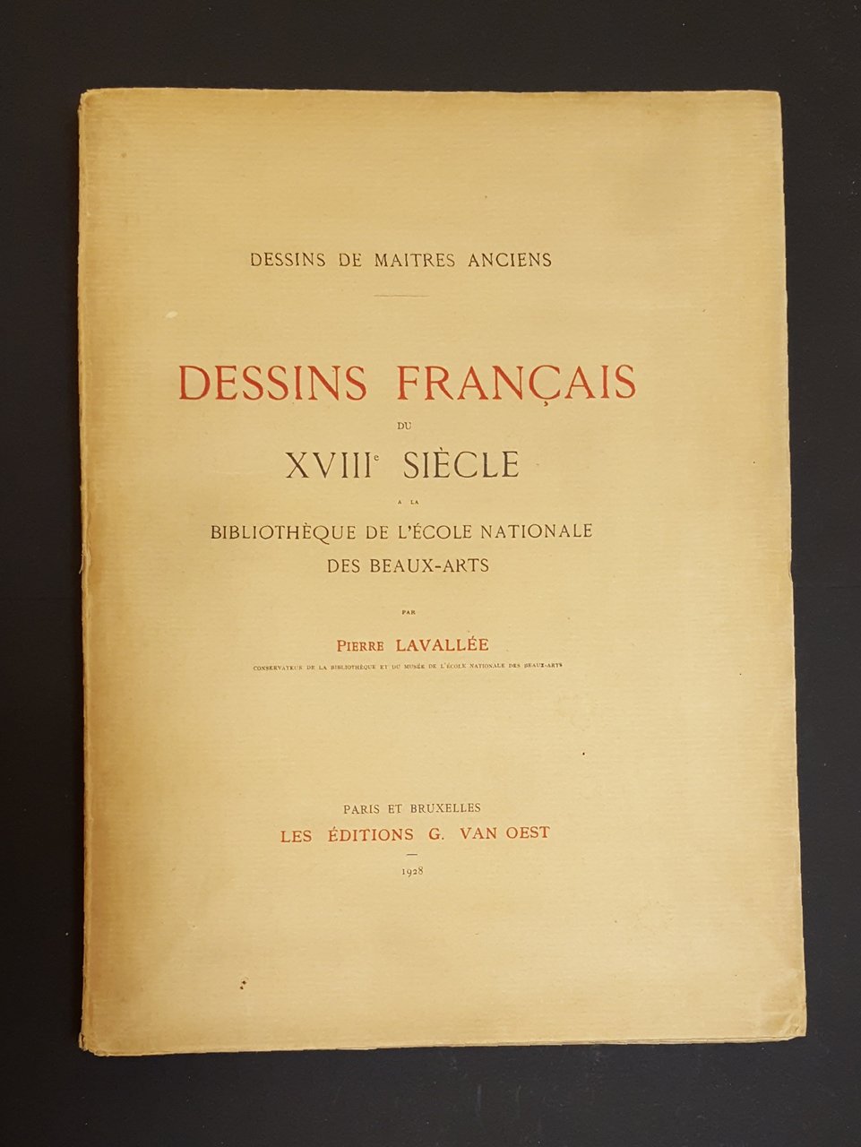 Lavallée Pierre. Dessins français du XVIIIe siècle. Les Editions G. …