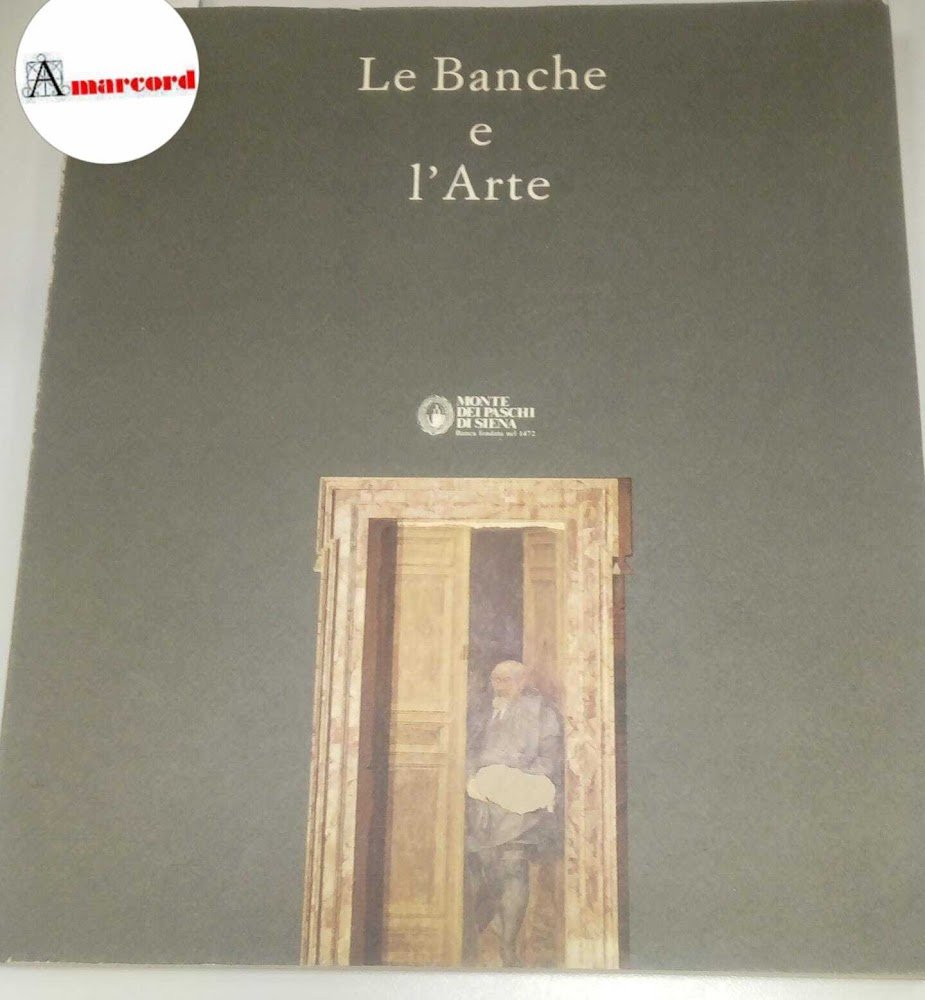 Le banche e l'arte, Compendium - De Luca editore, 1985.