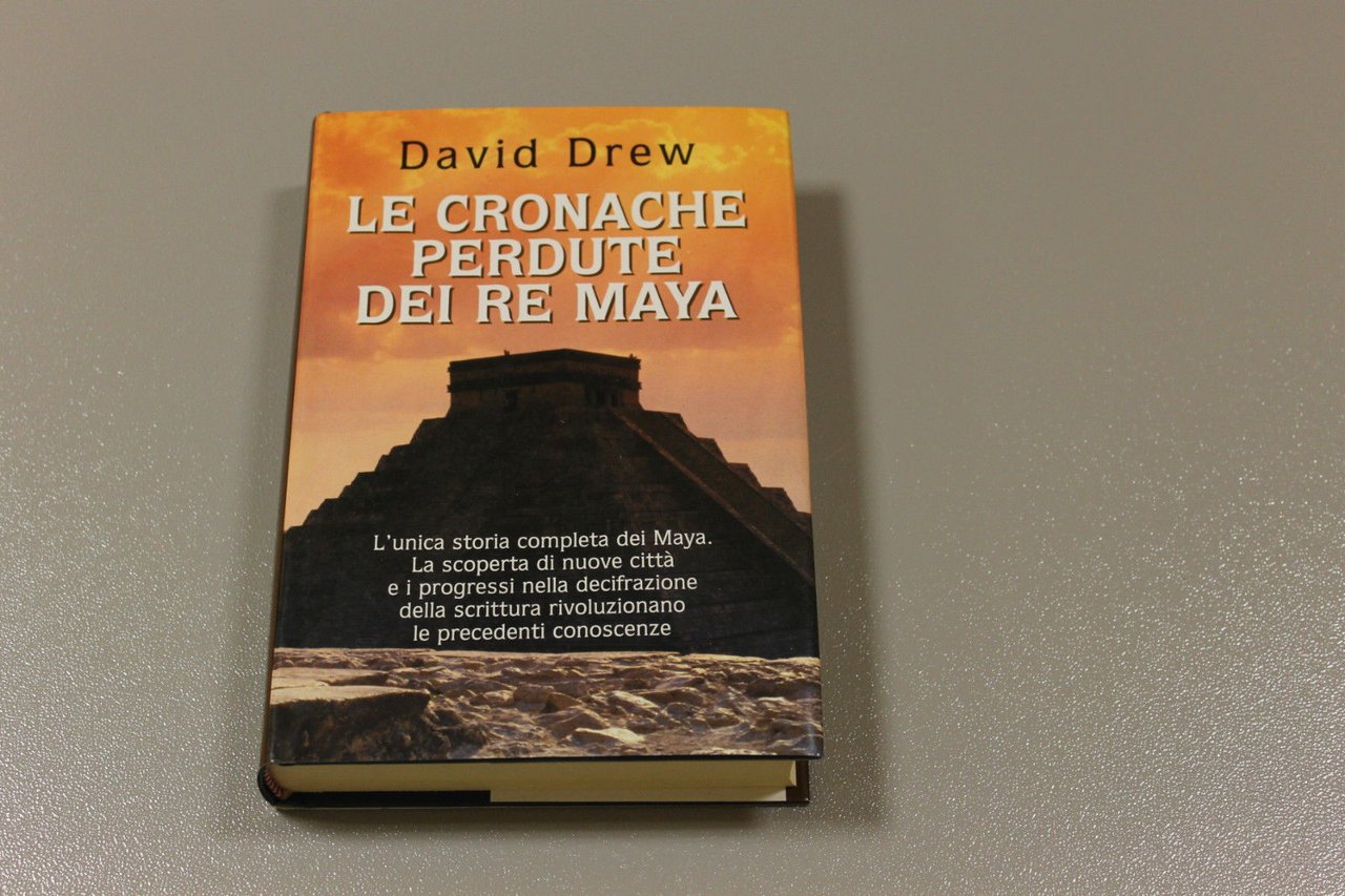 Le cronache perdute dei re Maya