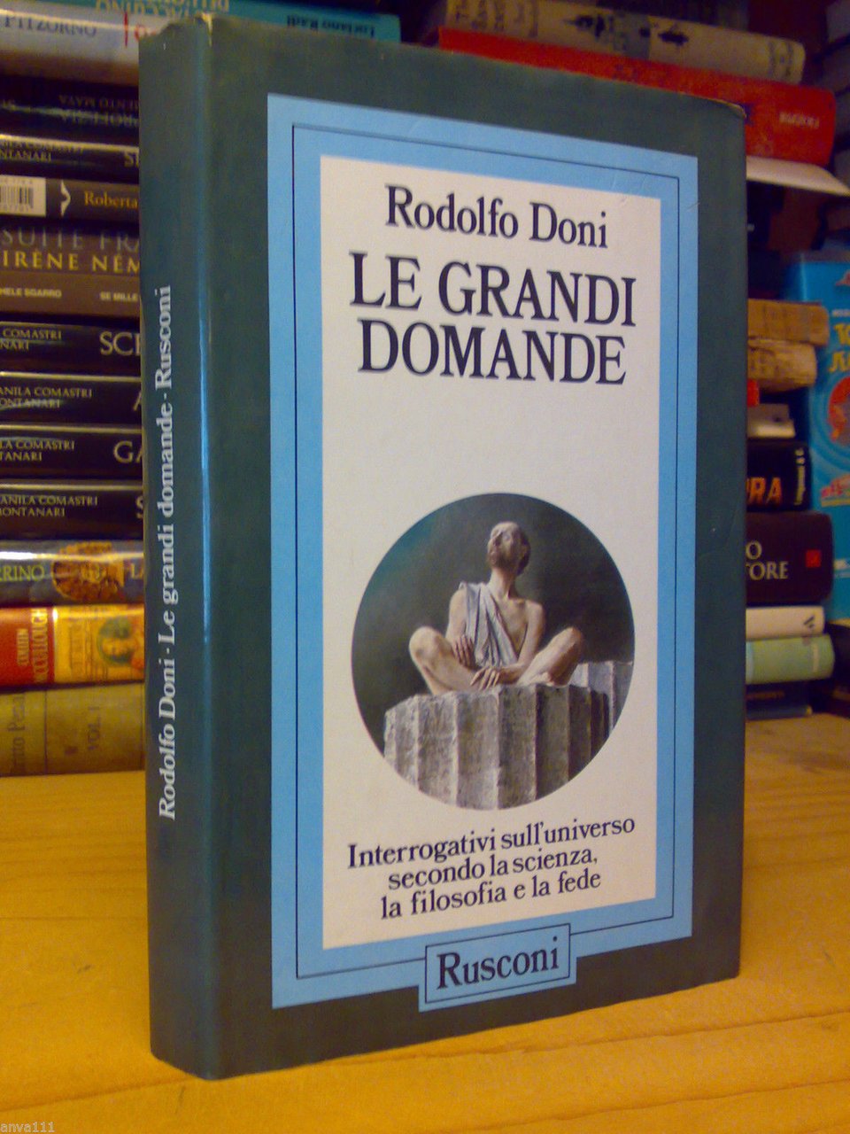 LE GRANDI DOMANDE di Rodolfo Doni - Rusconi 1987 1^ed.