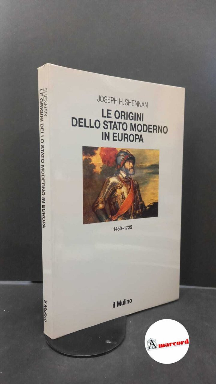 Le origini dello stato moderno in Europa