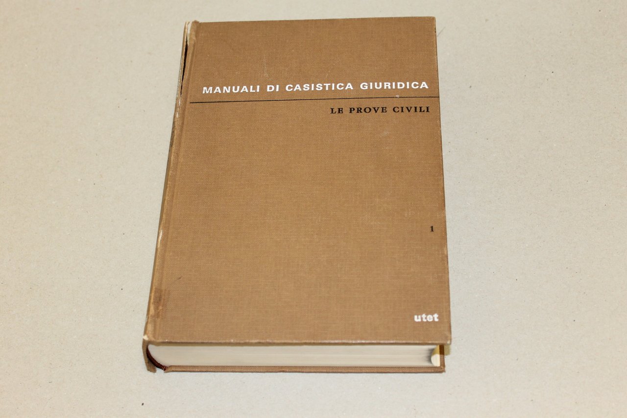 Le prove civili. Volume primo