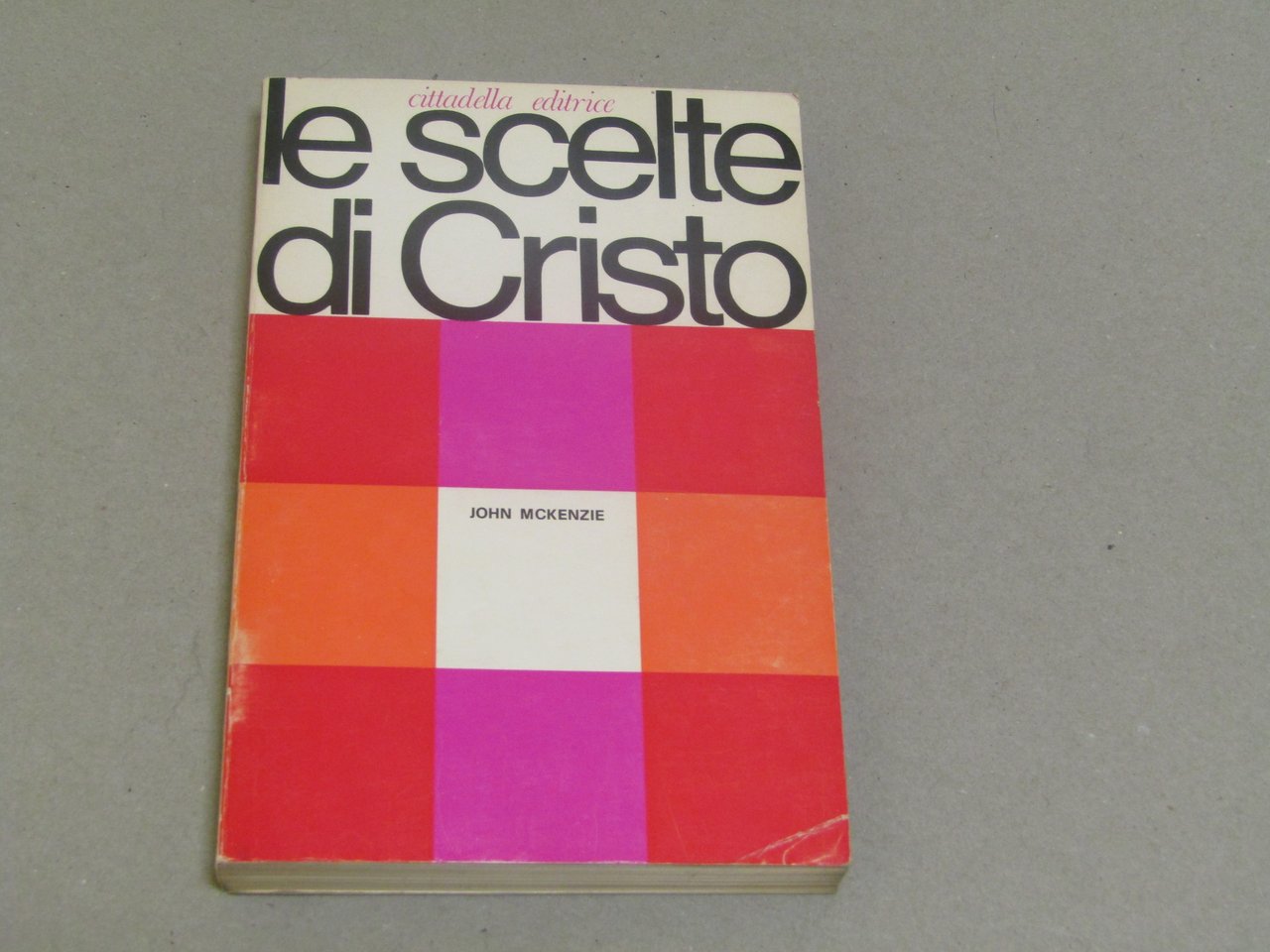 Le scelte di Cristo