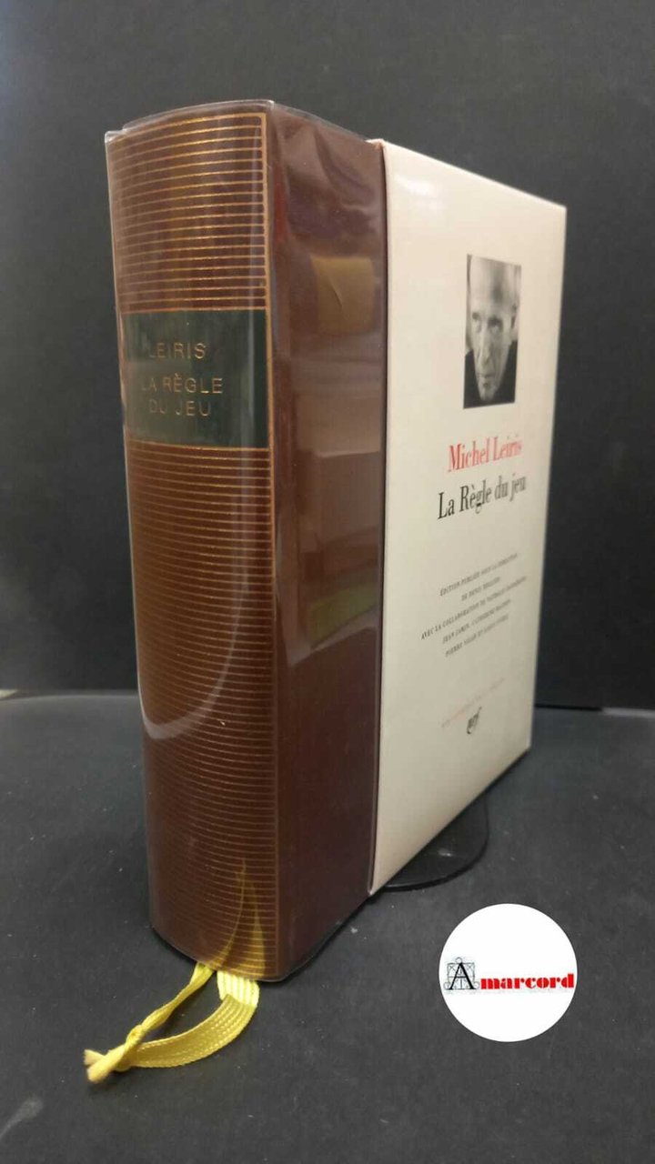 Leiris, Michel. , and Hollier, Denis. �La �règle du jeu …