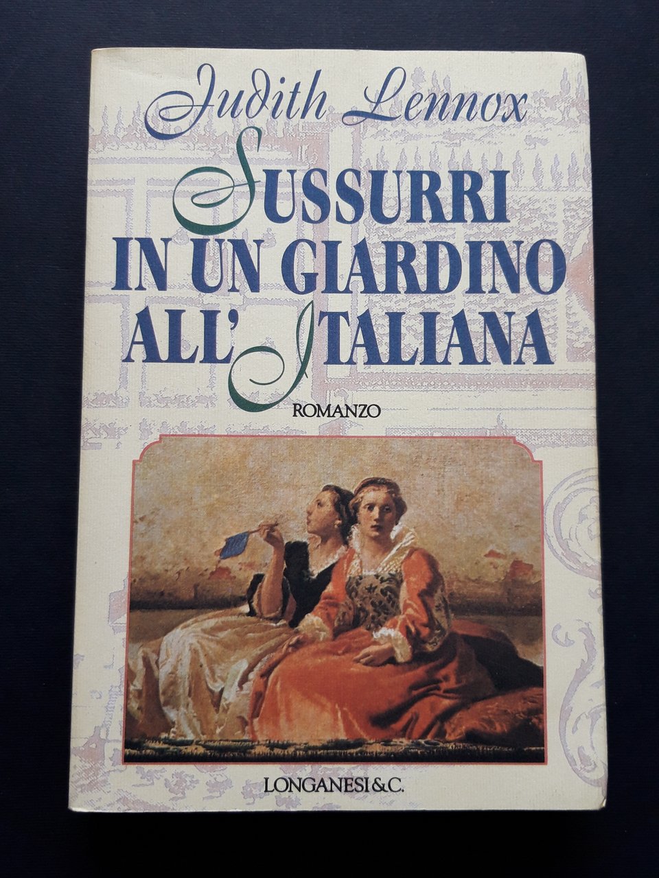 Lennox Judith. Sussurri in un giardino all'italiana. Longanesi. 1995 - … | Immagine principale