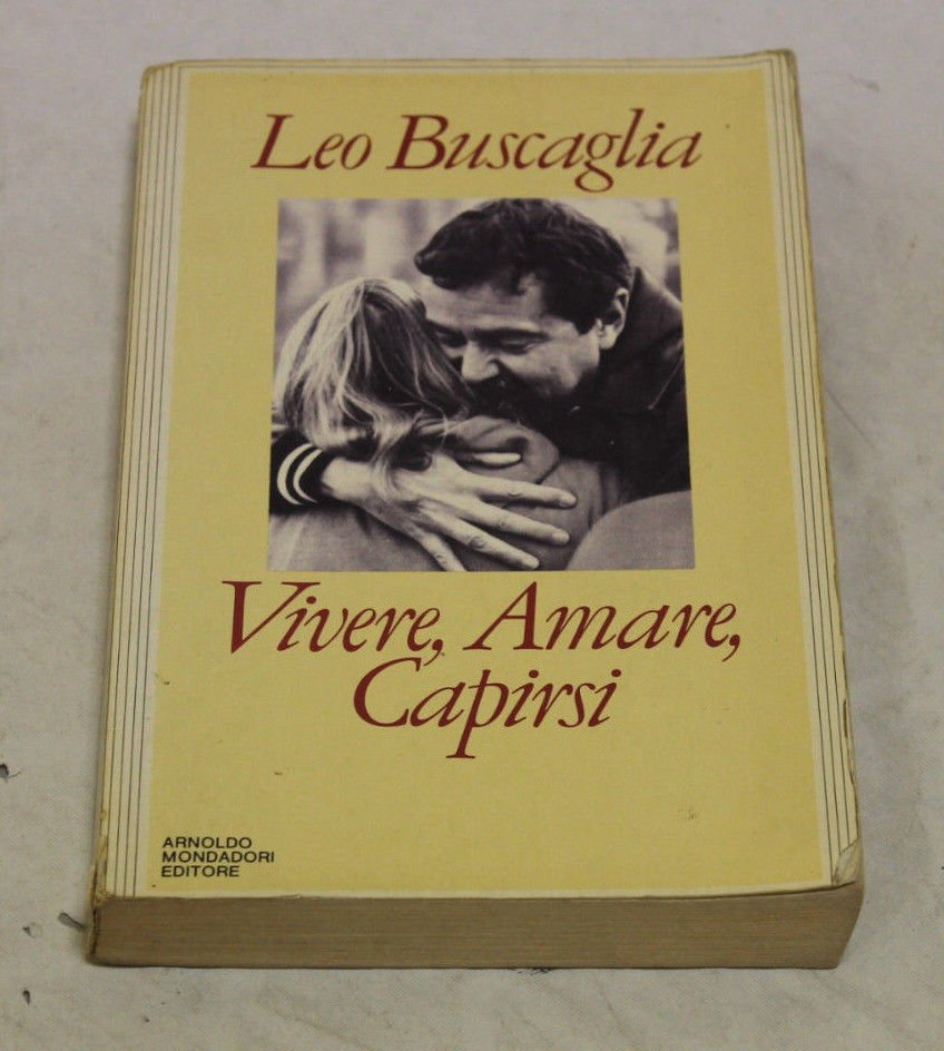 Leo Buscaglia - Vivere, Amare, Capirsi | Immagine principale