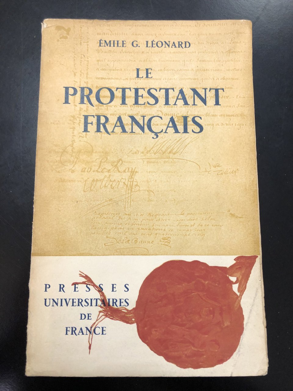 Leonard Emile G. Le protestant francais. Presses Universitaires de France …