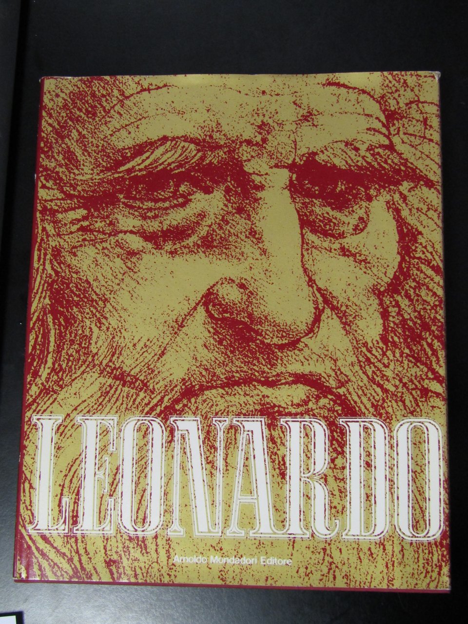 Leonardo. A cura di Ladislao Reti. Mondadori 1974 - I.