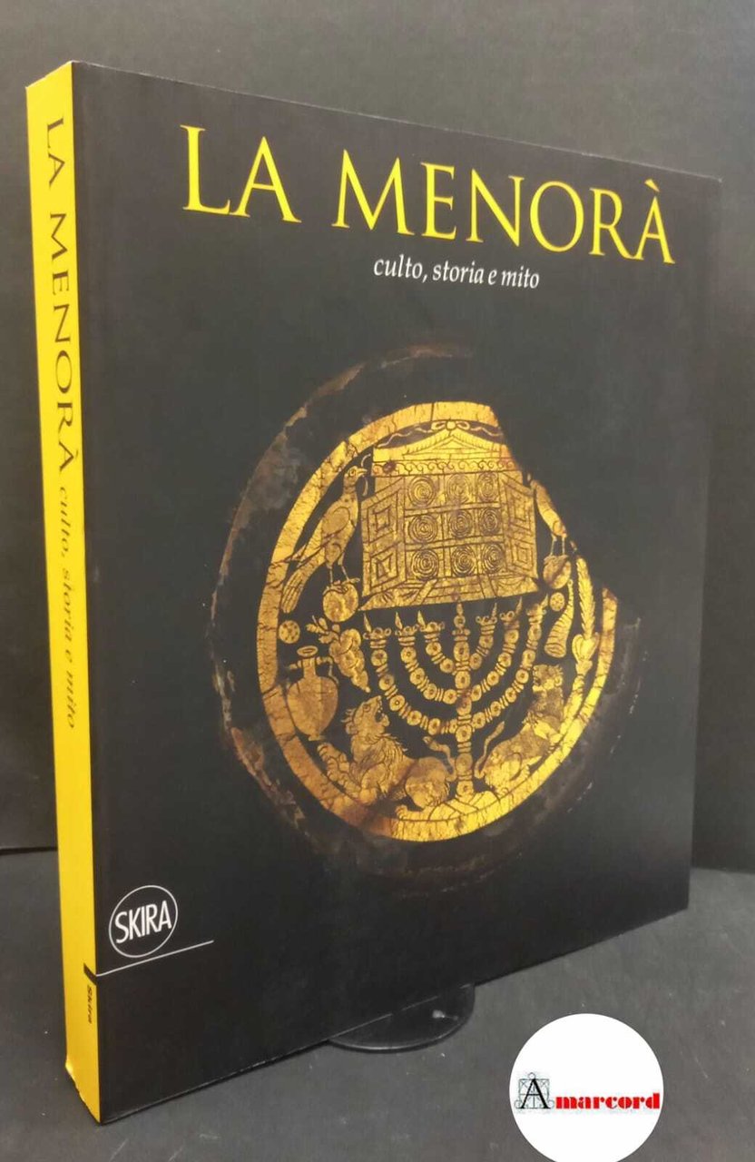 Leone, Francesco. La menorà : culto, storia e mito. Milano …