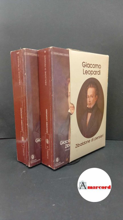 Leopardi, Giacomo. , and Solmi, Sergio. , De Robertis, Giuseppe. , Moroni, Anna Maria. Zibaldone di pensieri 2 voll. Milano Mondadori, 1992