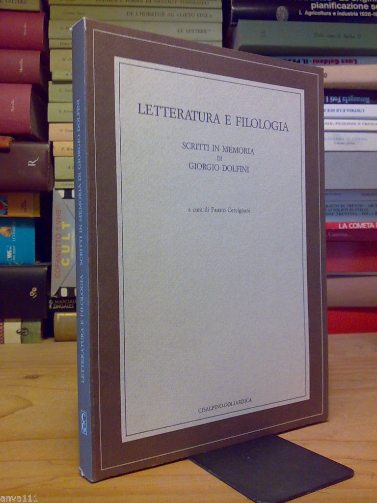 LETTERATURA E FILOLOGIA / SCRITTI IN MEMORIA DI GIORGIO DOLFINI …