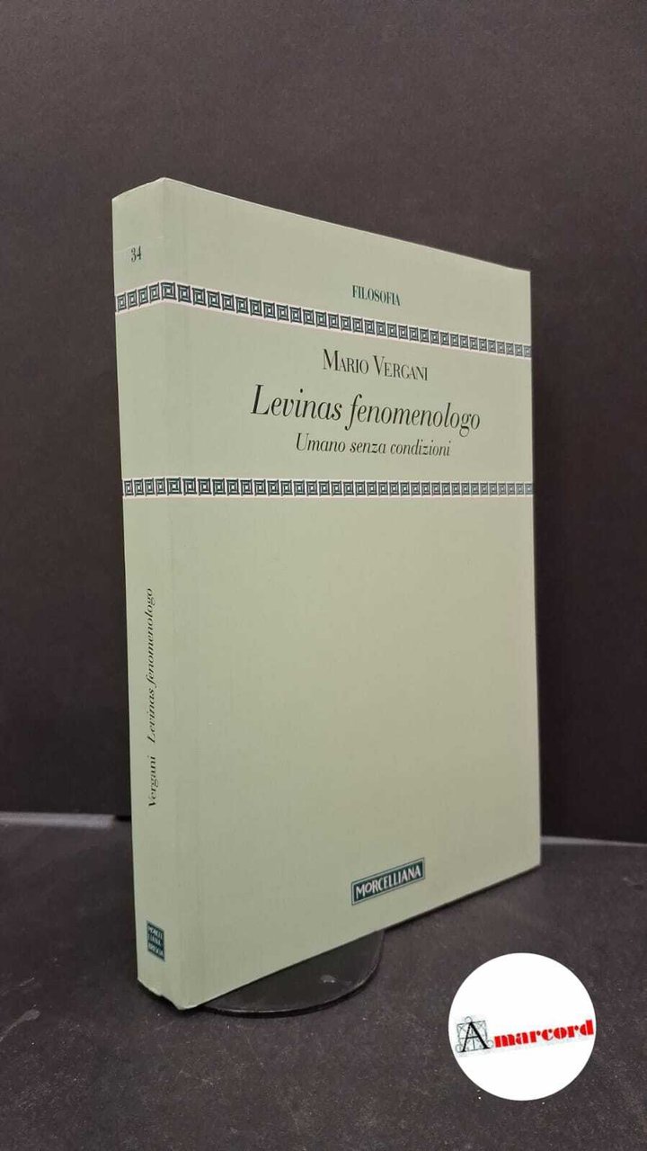 Levinas fenomenologo. Umano senza condizioni | Immagine principale