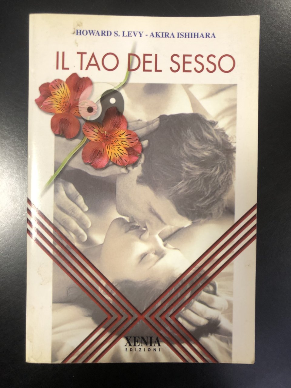 Levy e Ishihara. Il tao del sesso. Xenia 1999.