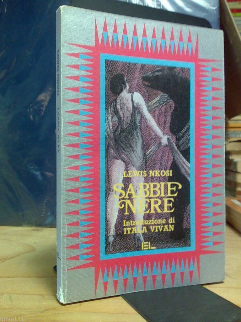 Lewis Nkosi - SABBIE NERE - 1988