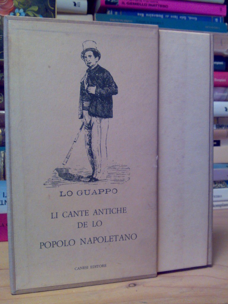 LI CANTE ANTICHE DE LO POPOLO NAPOLETANO - 1961
