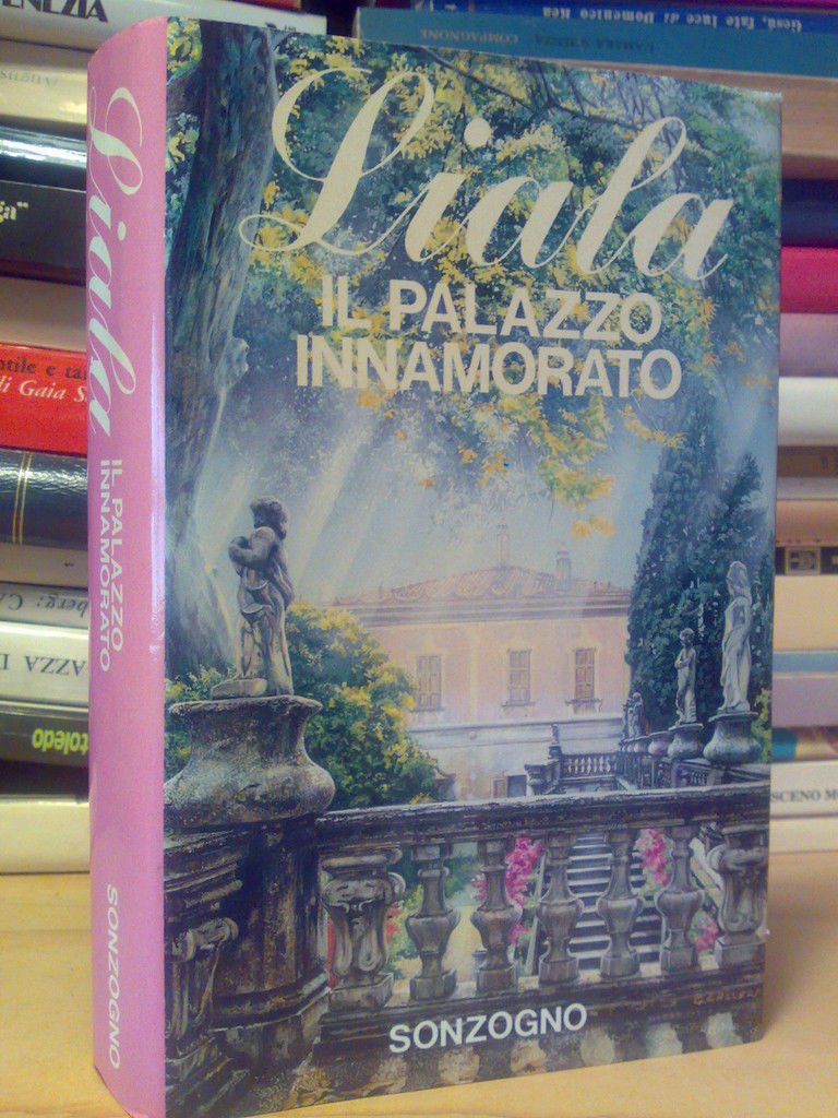 Liala - IL PALAZZO INNAMORATO - 1988 - 1^ed.