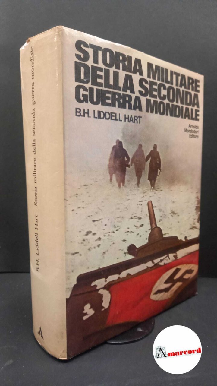 Liddell Hart B.H. Storia militare della Seconda guerra mondiale. Mondadori … | Immagine principale