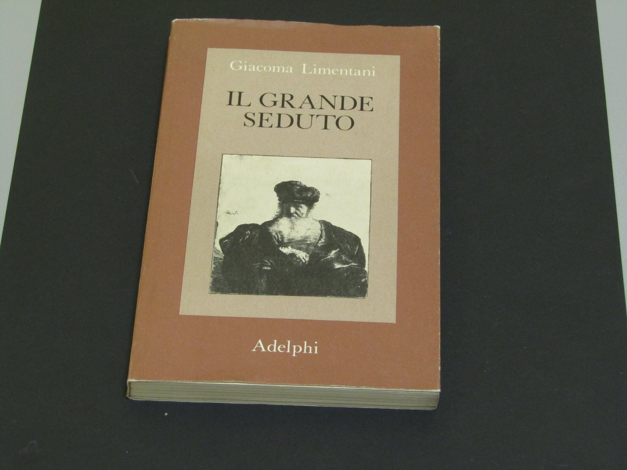 Limentani Giacoma. Il grande seduto. Adelphi. 1979 - I