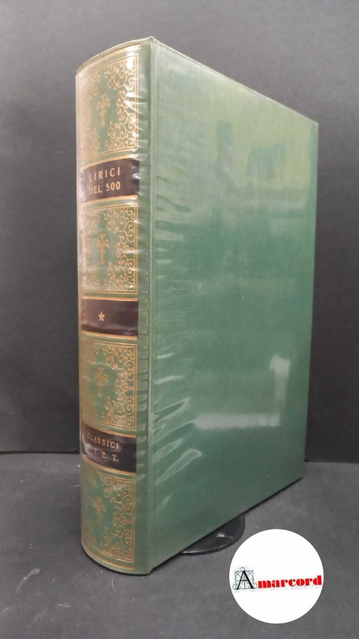 Lirici del Cinquecento, Utet, 1976.