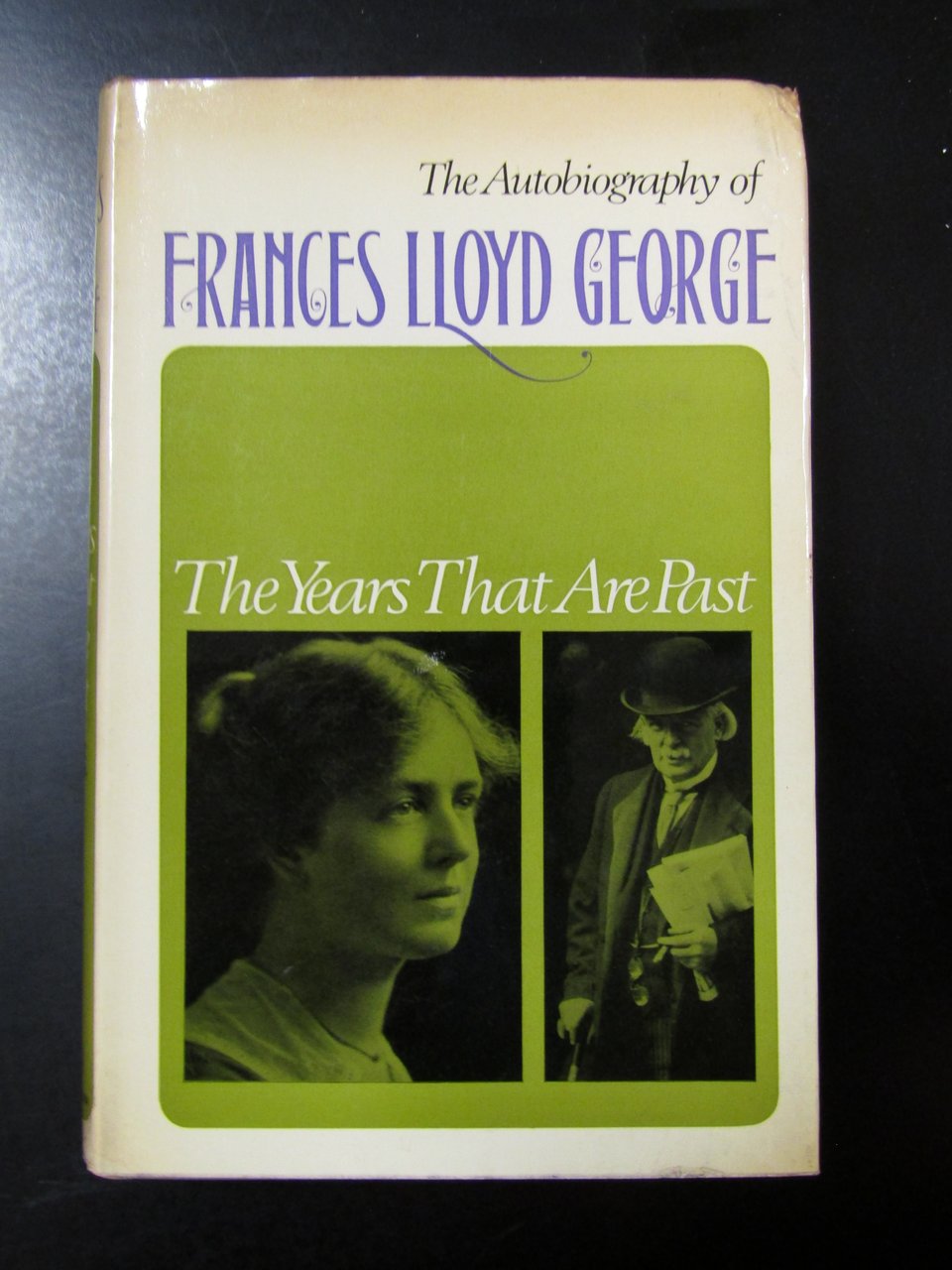 Lloyd George Frances. The Years That Are Past. Hutchinson 1967 …