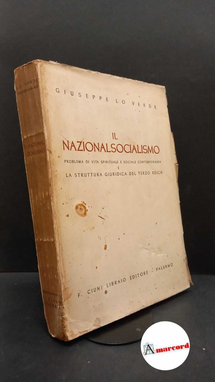 Lo Verde, Giuseppe. �Il �nazionalsocialismo : problema di vita spirituale …