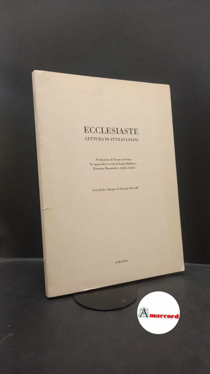 Lolini, Attilio. , and Fortini, Franco. , Rossanda, Rossana. , …