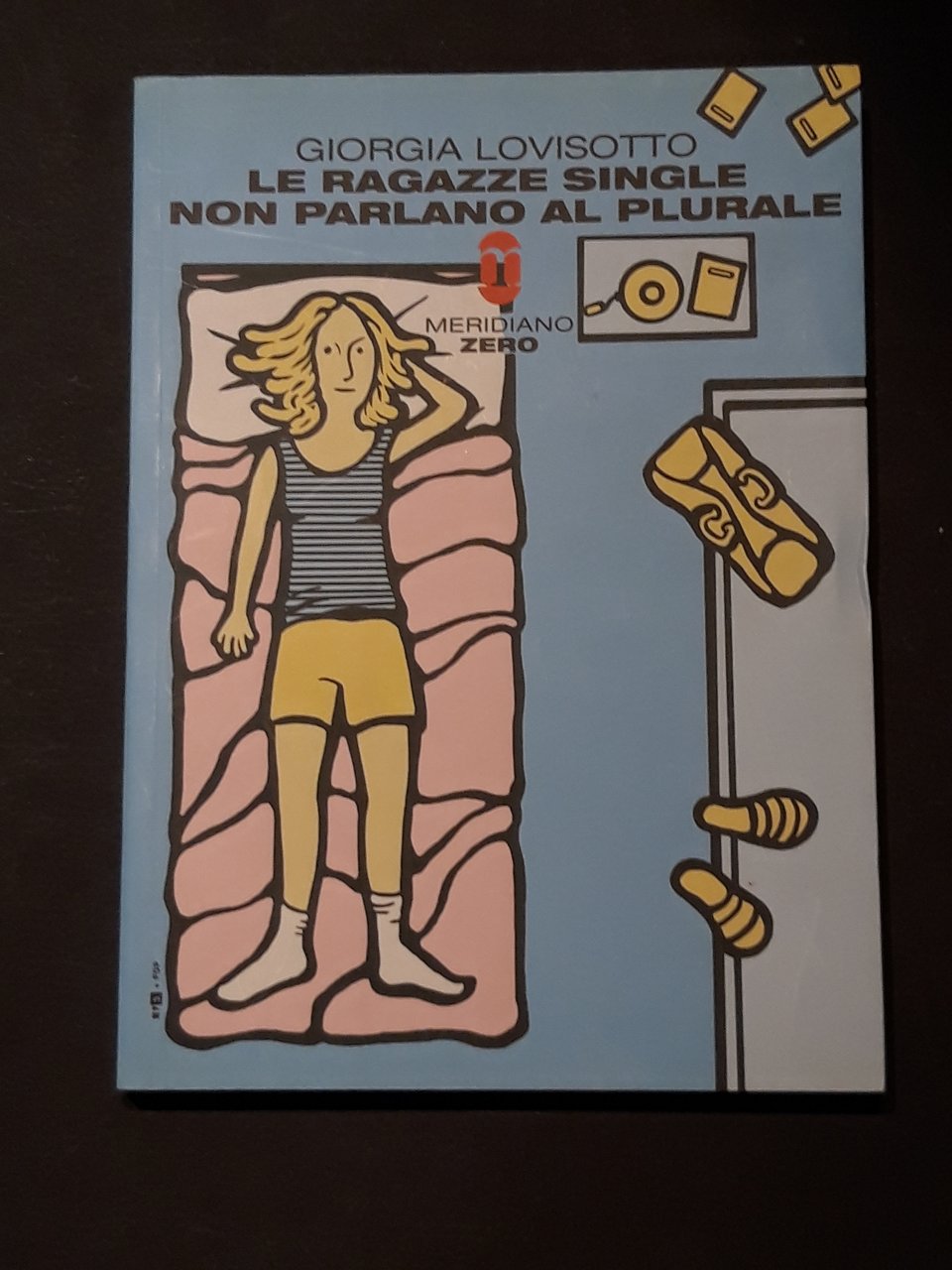 Lovisotto Giorgia, Le ragazze single non parlano al plurale, Meridiano …