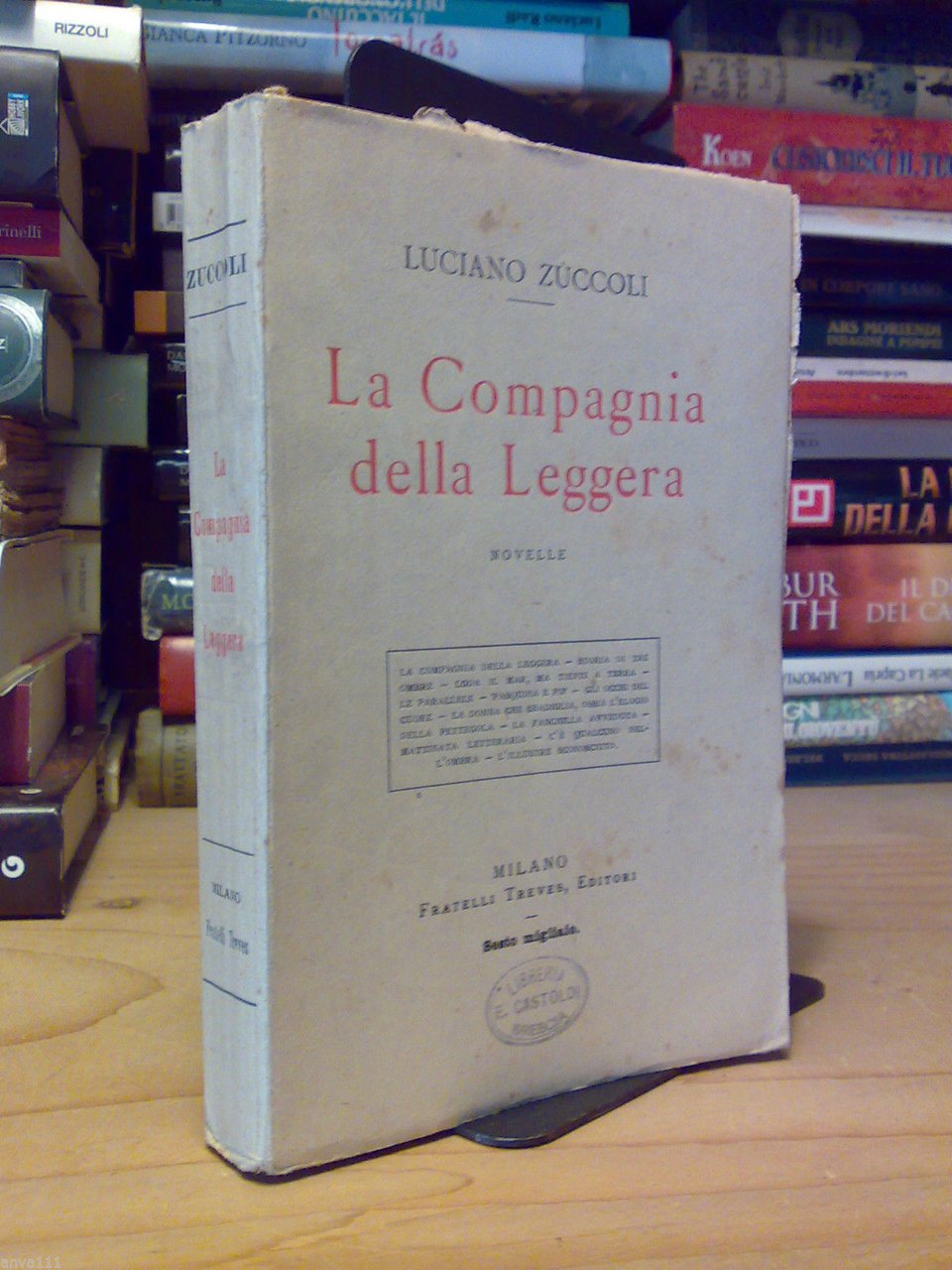 Luciano Zùccoli - LA COMPAGNIA DELLA LEGGERA - ( novelle …