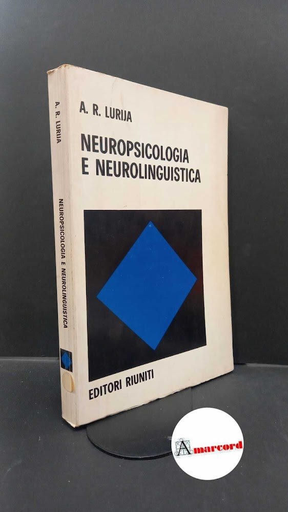 Lurija, Aleksandr Romanovič. , and Mecacci, Luciano. Corso di psicologia …