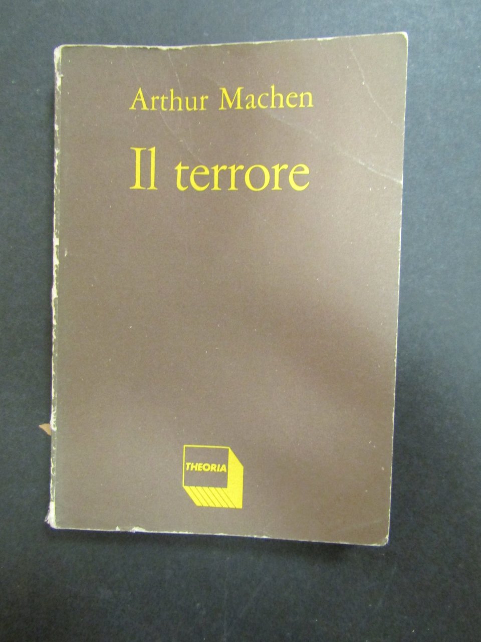 Machen Arthur. Il terrore. Theoria. 1986-I | Immagine principale