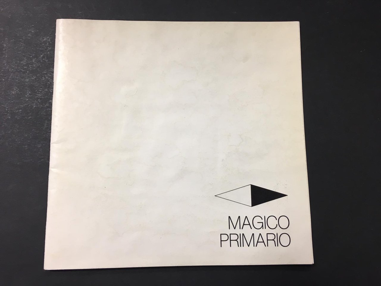 Magico Primario. A cura di Caroli Flavio. s.e. 1980