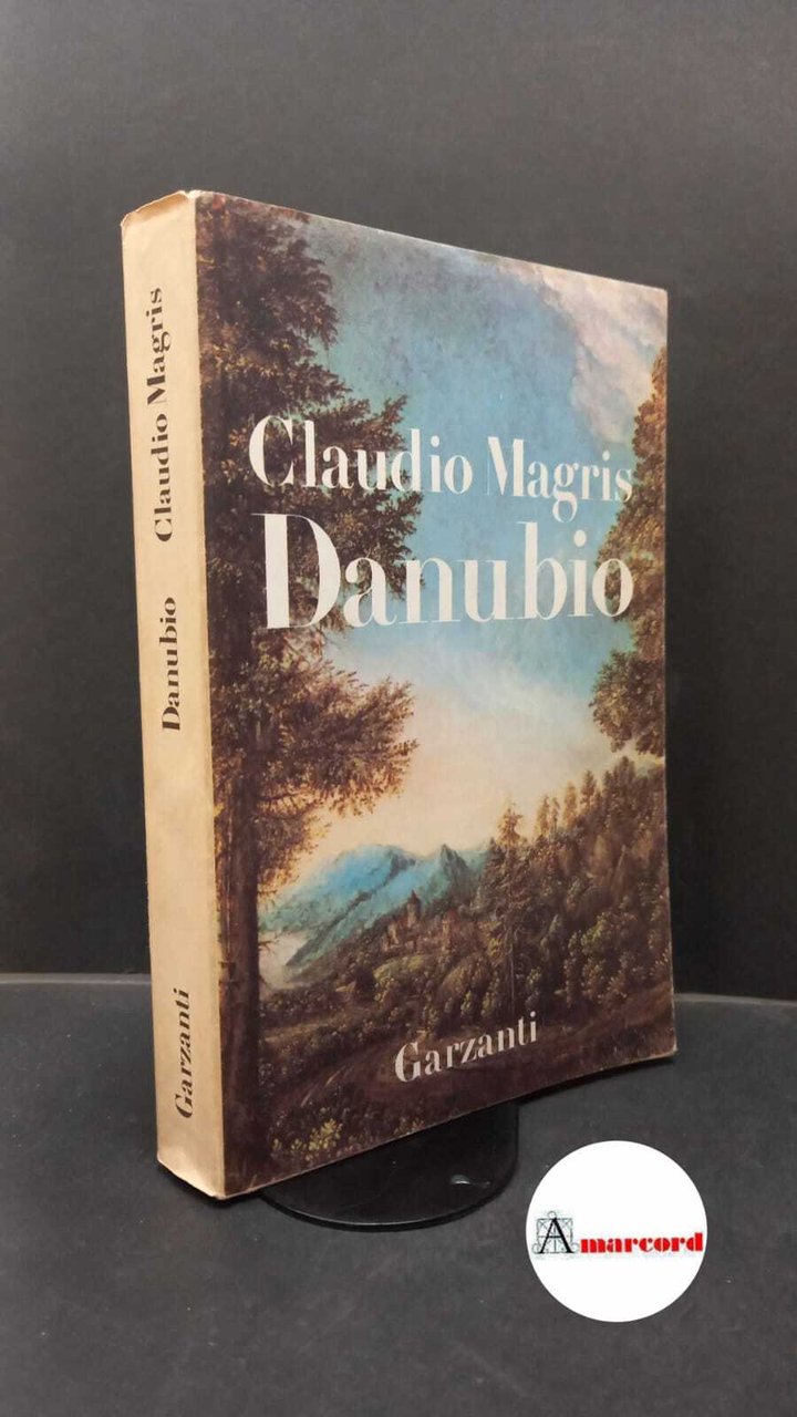 Magris Claudio, Danubio, Garzanti, 1986