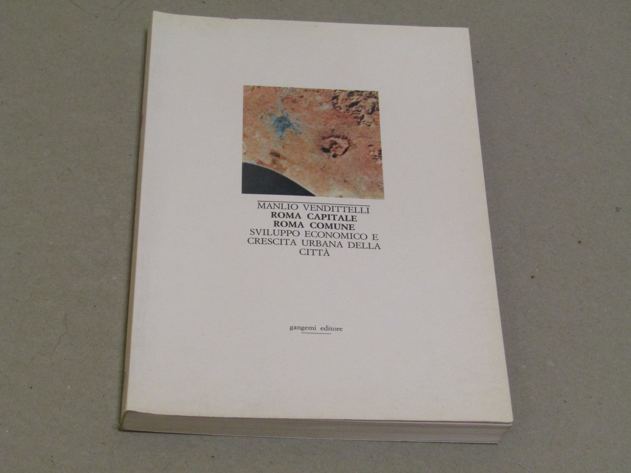 Manlio Vendittelli. Roma capitale Roma comune sviluppo economico e crescita …