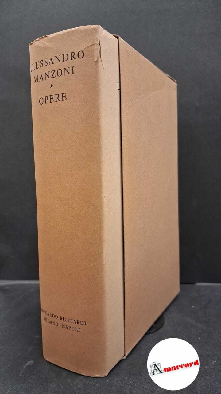 Manzoni. Opere. Ricciardi Editore 1953. Con cofanetto. | Immagine principale