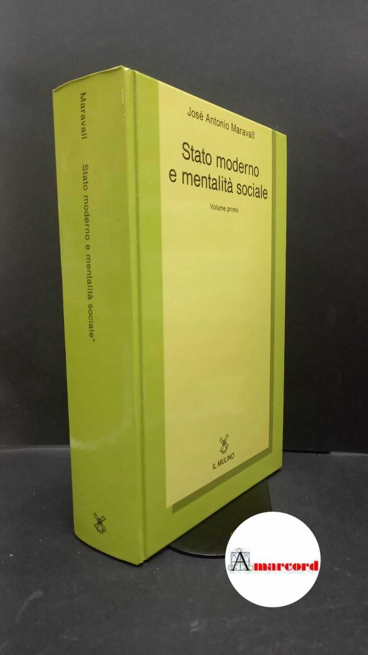 Maravall, José Antonio. Stato moderno e mentalità sociale volume I … | Immagine principale