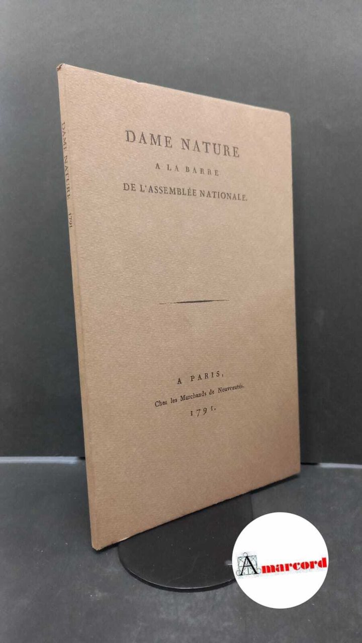 Maréchal, Sylvain. Dame nature à la barre de l'Assemblée Nationale …