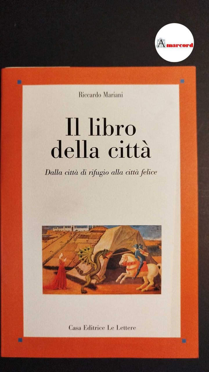 Mariani, Riccardo. Il libro della città : dalla città di … | Immagine principale