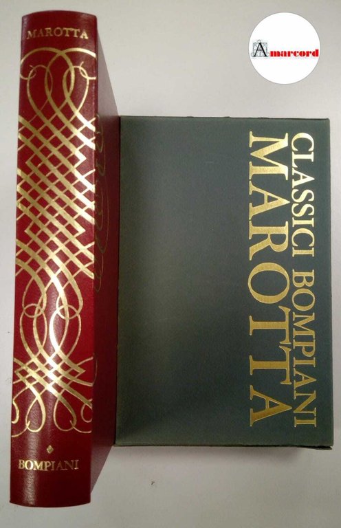 Marotta Giuseppe, Opere, Bompiani, 1974.
