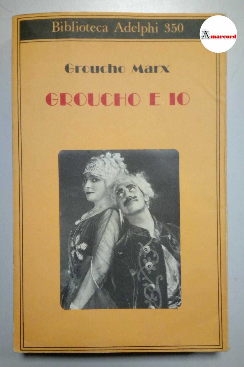Marx Groucho, Groucho e io, Adelphi, 1997 - I.