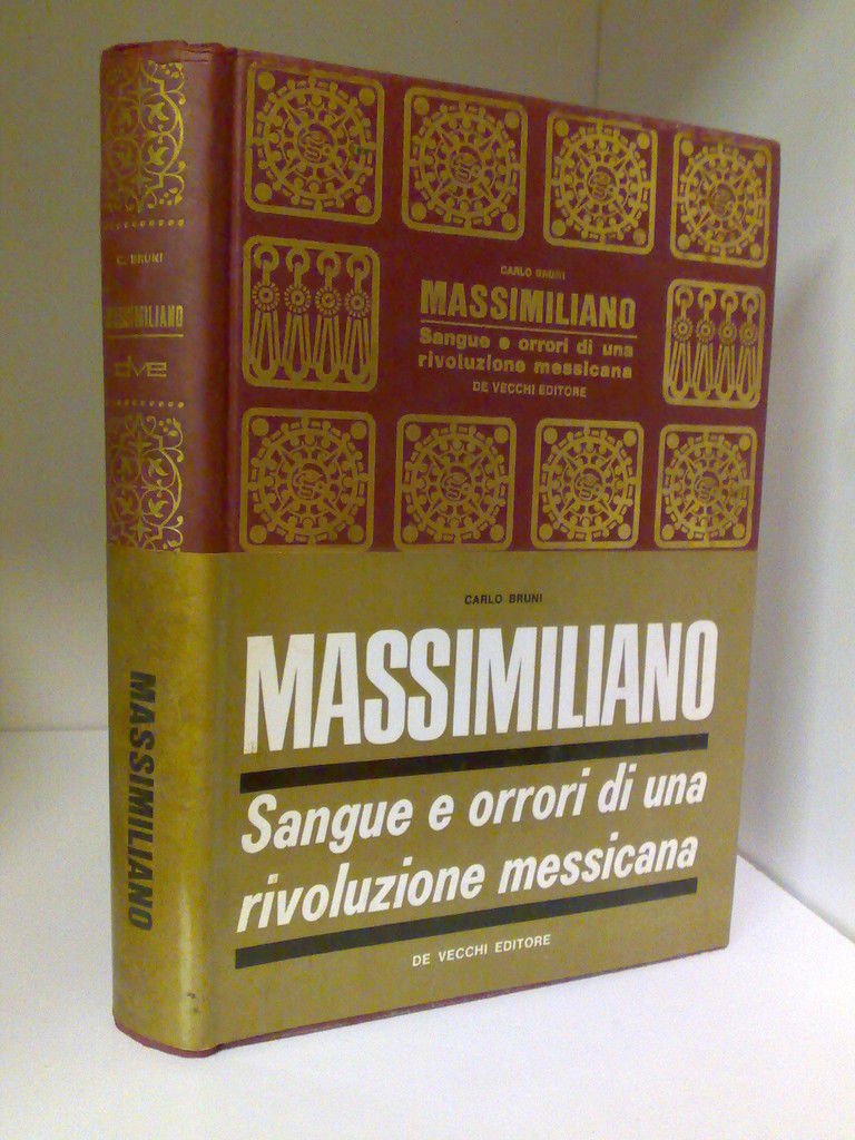 Massimiliano - Sangue e orrori di una riv. messicana -